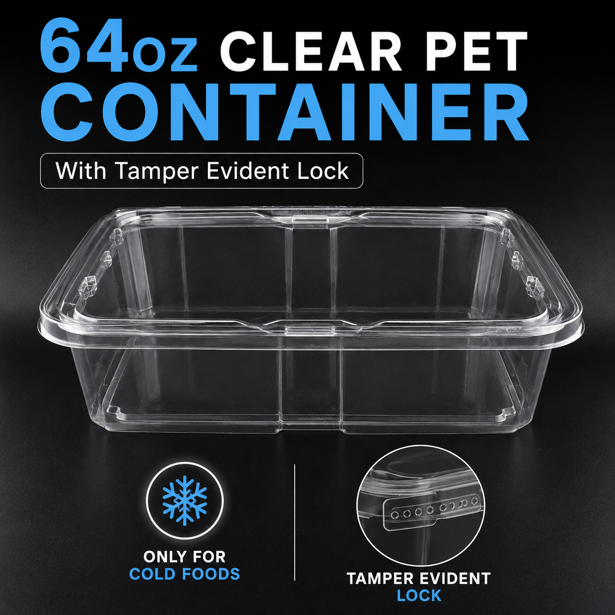 64oz Tamper Evident  PET container