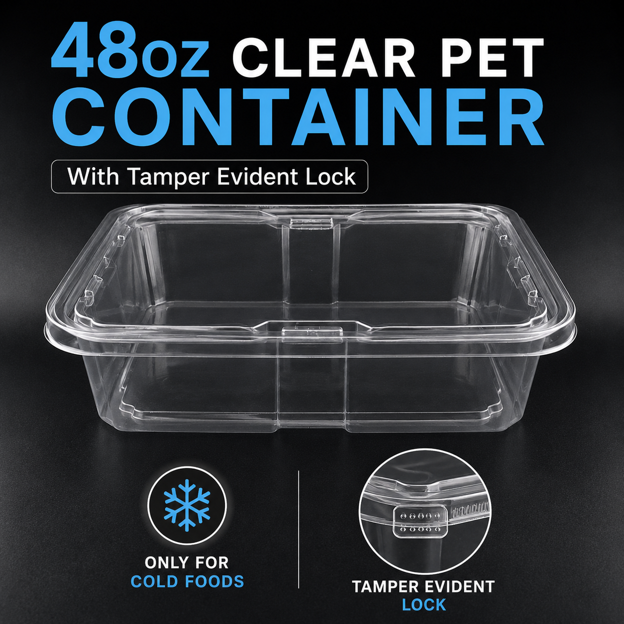 48oz Tamper Evident  PET container